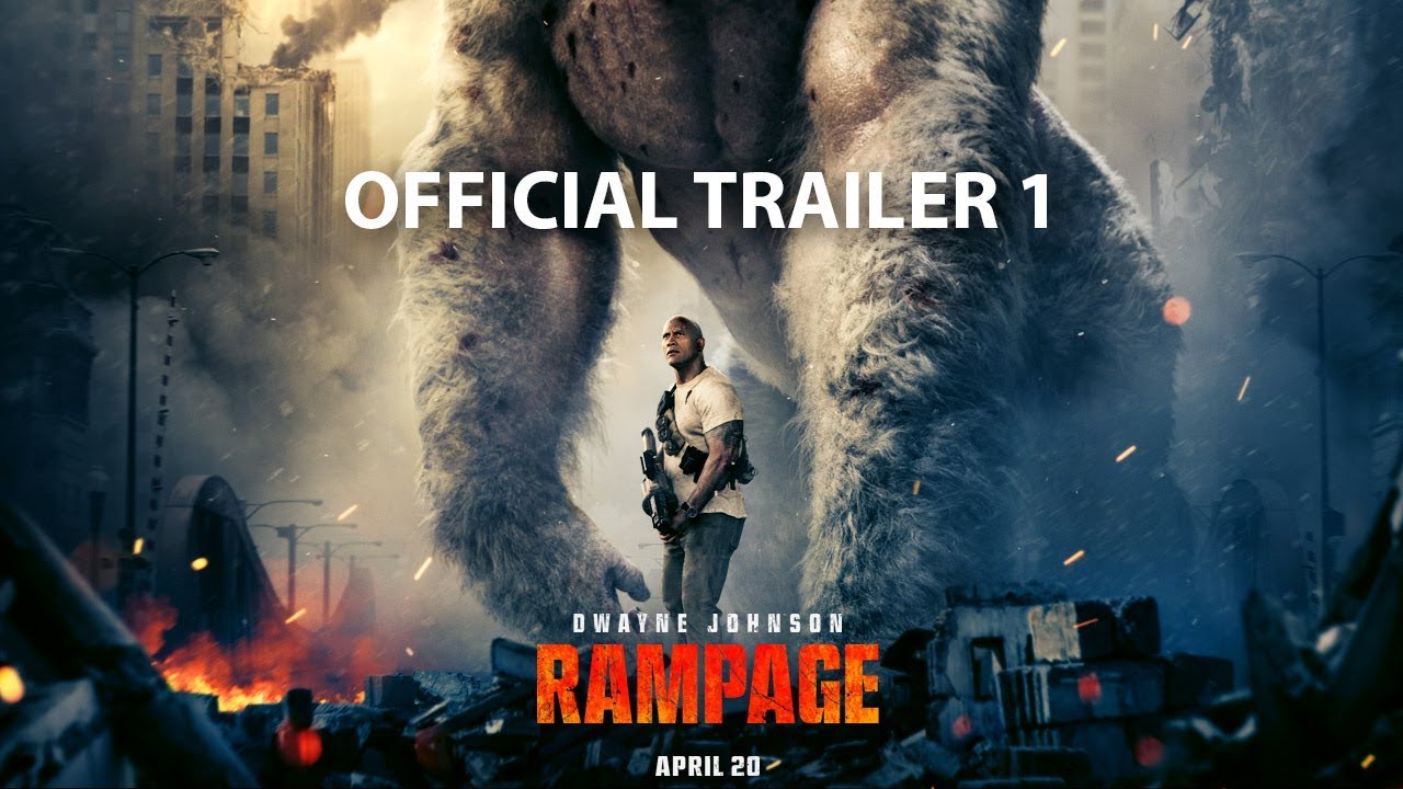 RAMPAGE – OFFICIAL TRAILER 1