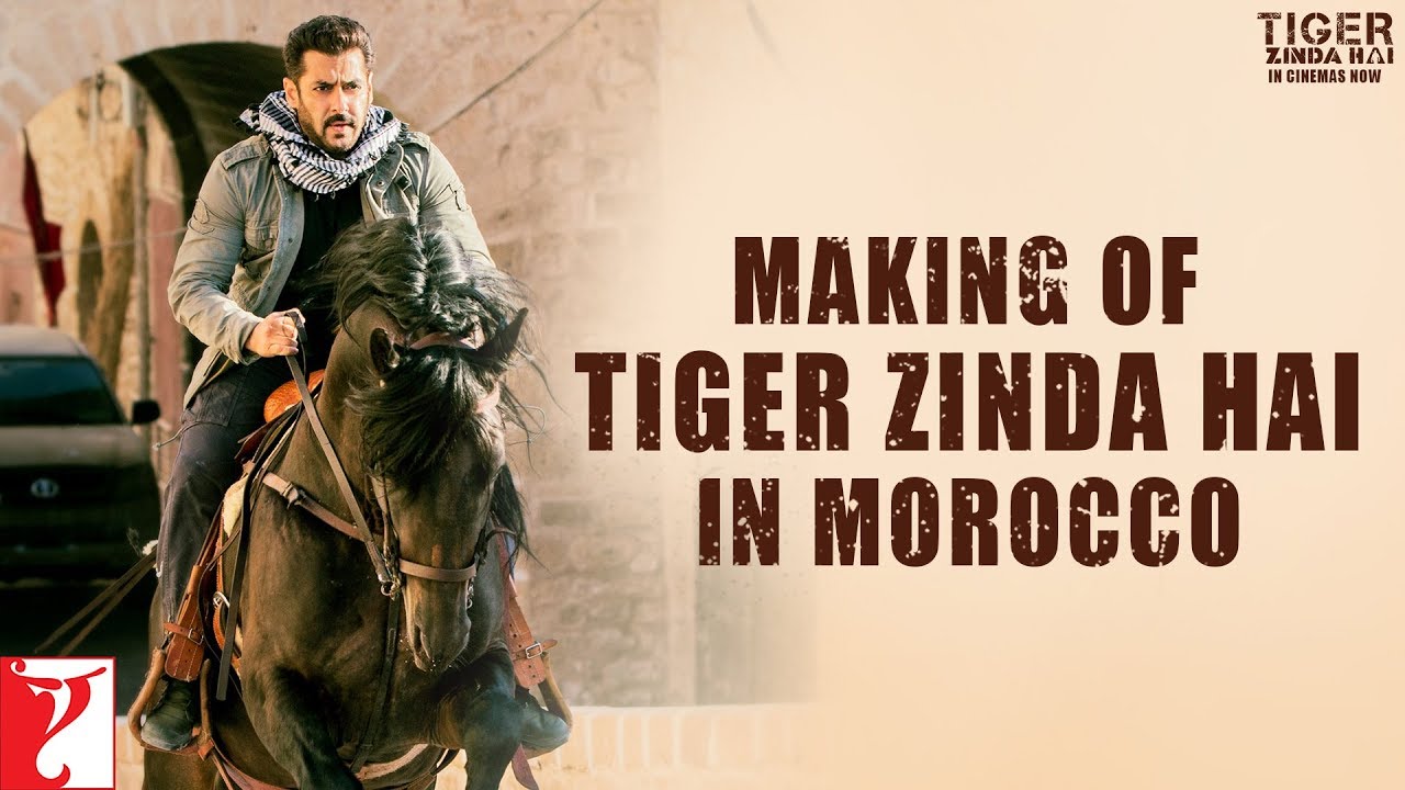 Making of Tiger Zinda Hai in Morocco | Salman Khan | Katrina Kaif