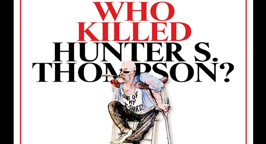 Who killed Hunter S Thompson?