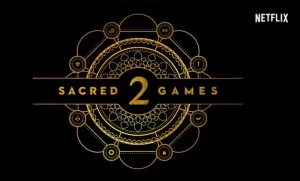 Sacred Games 2