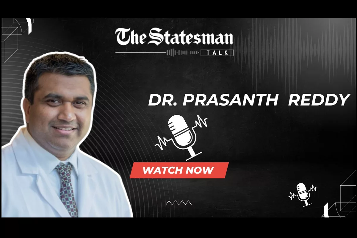 Dr. Prasanth Reddy in conversation with ‘The Statesman Talk’