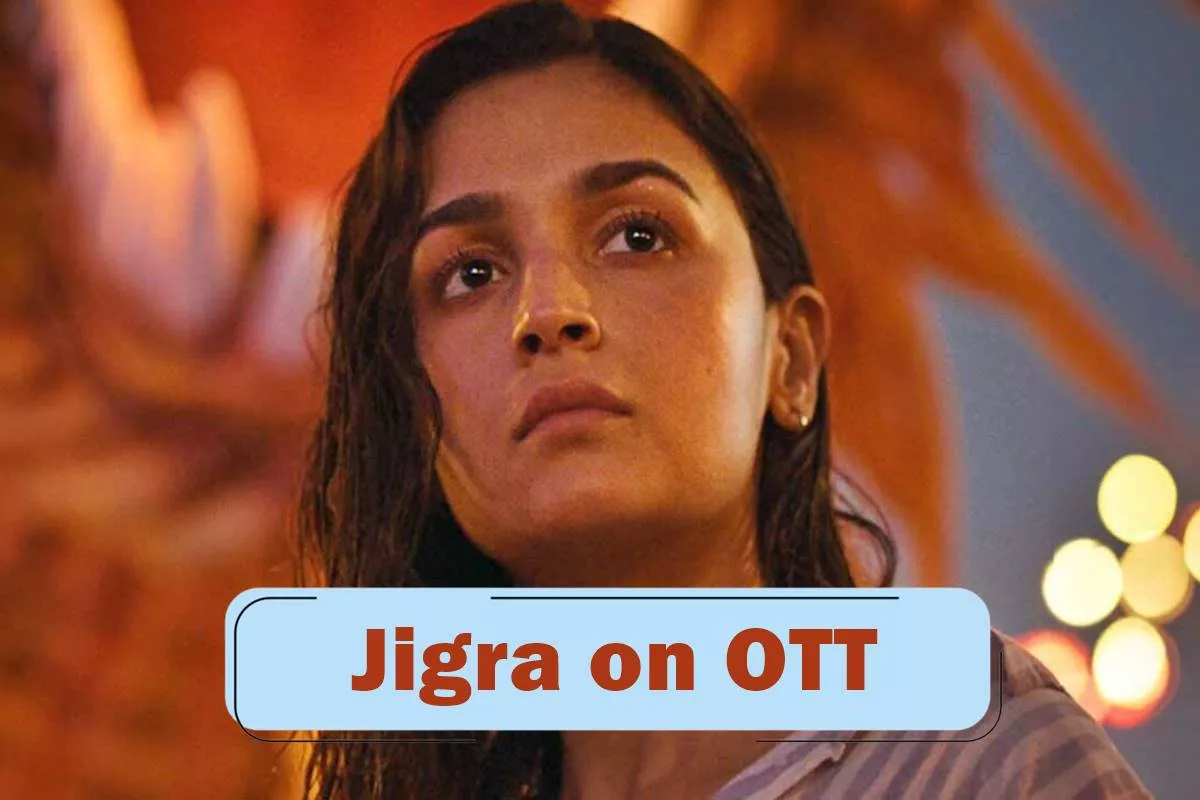 Jigra on OTT: When and where to watch Alia Bhatt’s action thriller