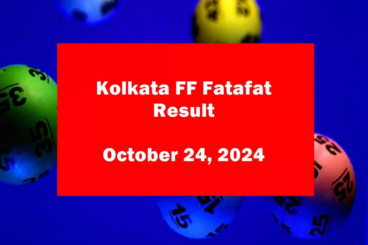 Kolkata Fatafat (Kolkata FF) October 24, 2024 result announced: Check winning numbers now