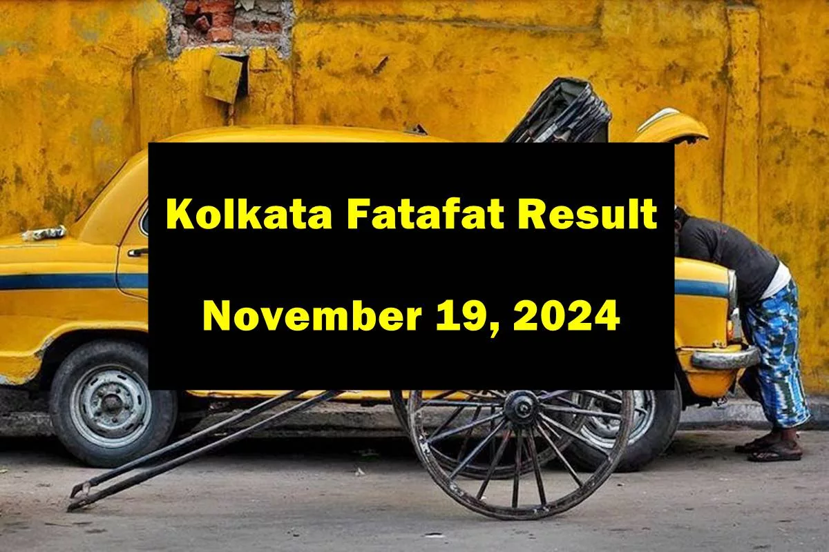 Kolkata Fatafat (Kolkata FF) November 19, 2024 result announced: Check winning numbers now