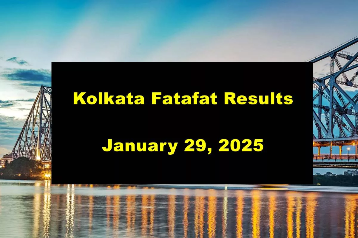 Kolkata Fatafat (Kolkata FF) January 29, 2025 result announced: Check winning numbers now