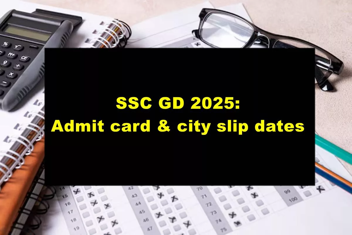 SSC GD 2025: Admit card & city slip dates announced; check here