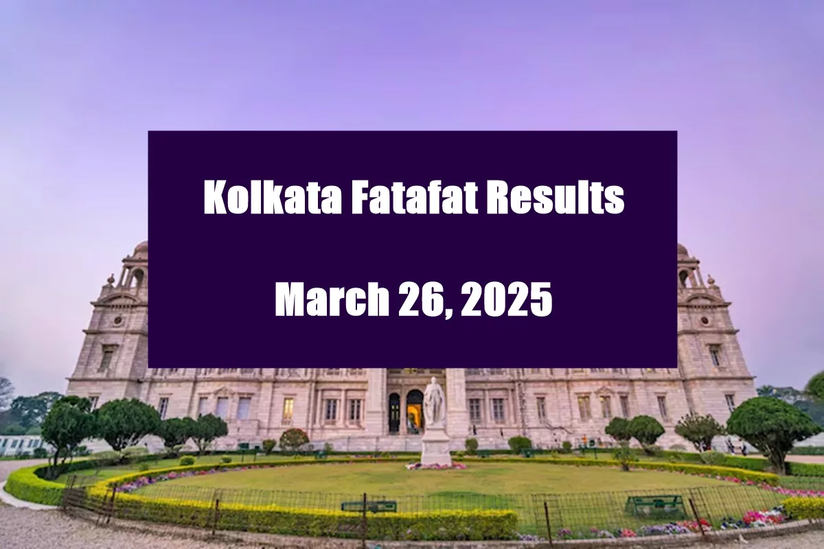 Kolkata Fatafat March 26, 2025 results OUT – Check winning numbers now!